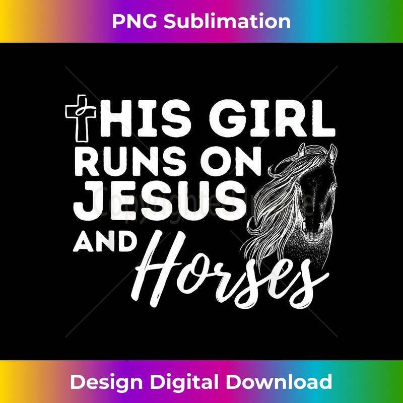 PN-20231219-14806_This Girl Runs On Jesus And Horses - Christian Horse Lover 1.jpg