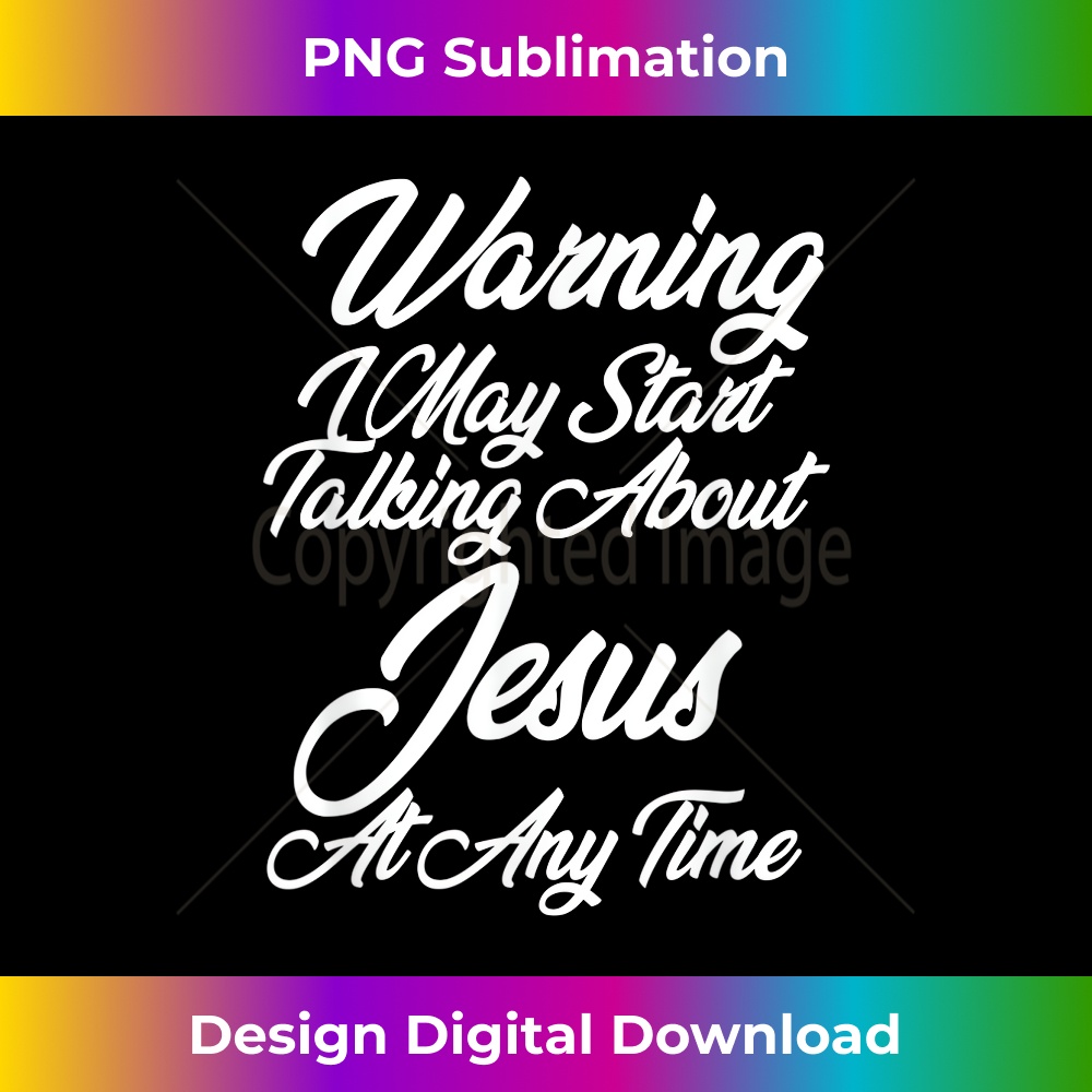 PN-20231219-15749_Warning I May Start Talking about Jesus at any Time Gift 1.jpg