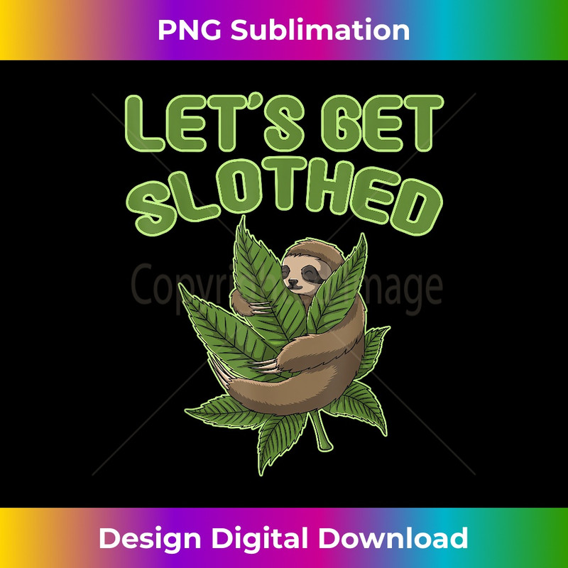 PP-20231219-15825_Weed Smoking Sloth Lovers Marijuana THC Cannabis Leaf Stoner 3901.jpg