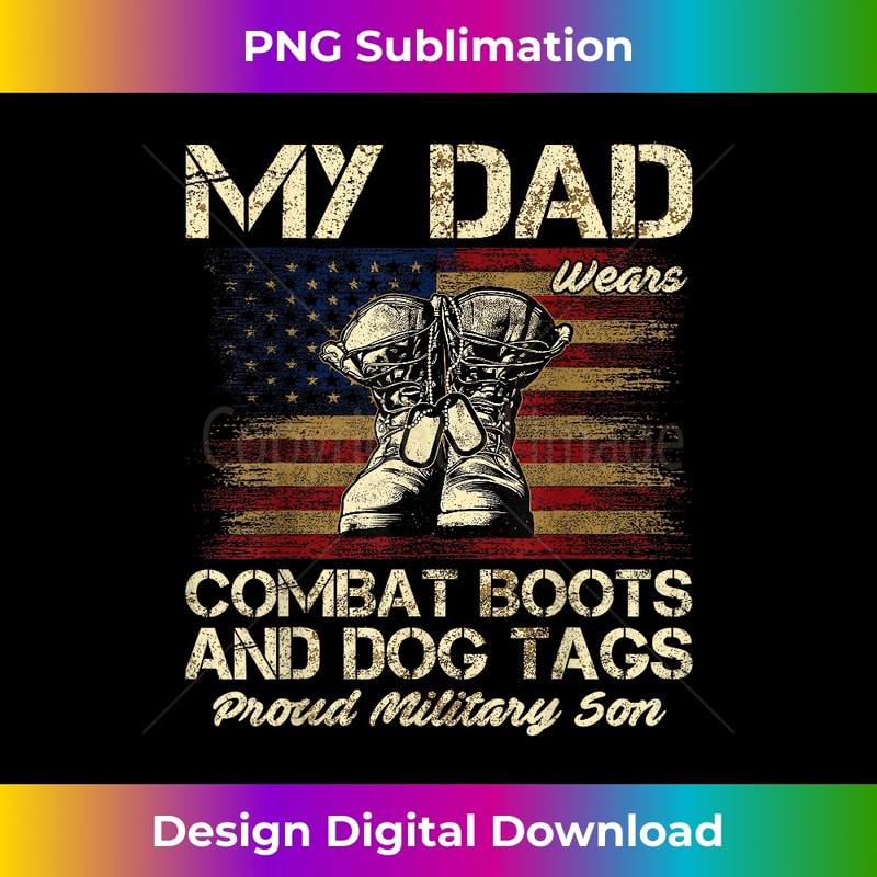 PQ-20231219-10943_My Dad Wears Combat Boots and Dog Tags Proud Son 0669.jpg