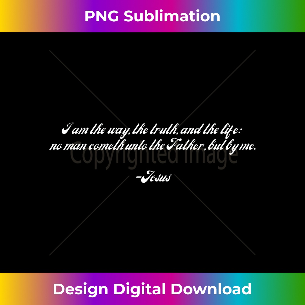 PT-20231219-9320_John 146 KJV Jesus Quote by 2415 Long Sleeve.jpg