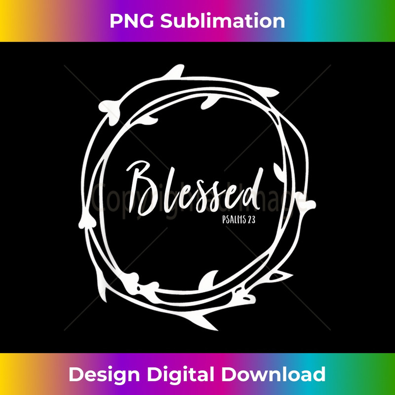 QH-20231219-1030_Blessed Jesus Psalms 23 Bible Verse Faith Grief Hope Church 1.jpg