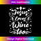 QN-20231219-16051_Women Wine lover, Jesus loves wine too Tank Top 1.jpg