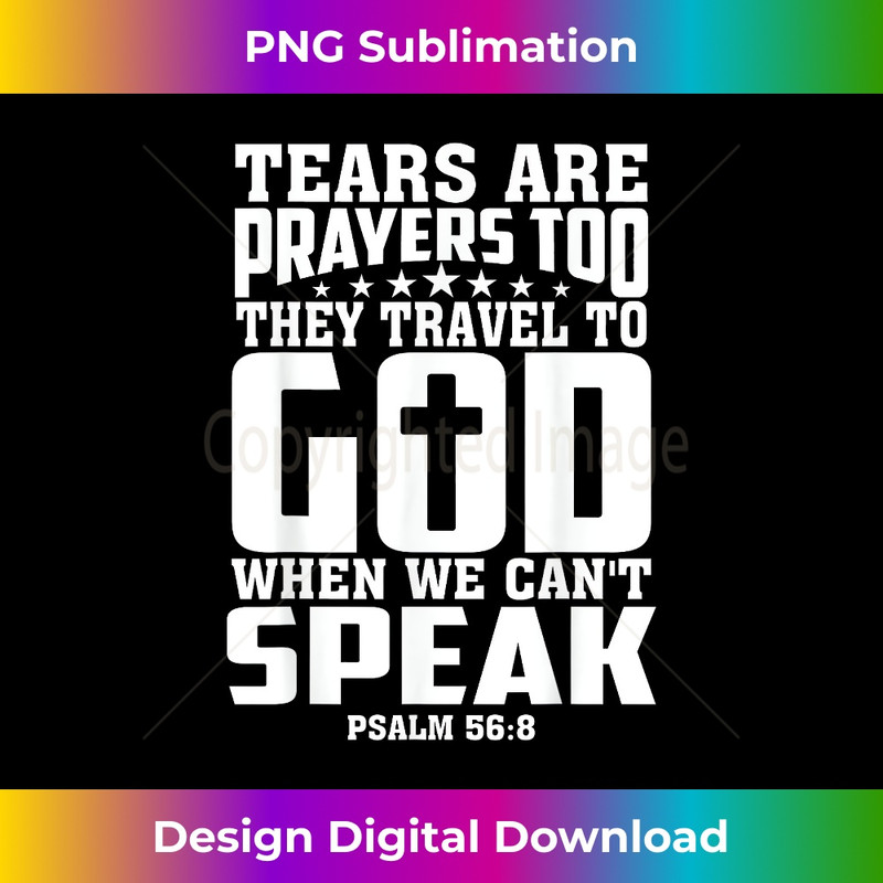 QP-20231219-2341_Cool Tears Are Prayers Too Gift For Religious Men Women Kids.jpg