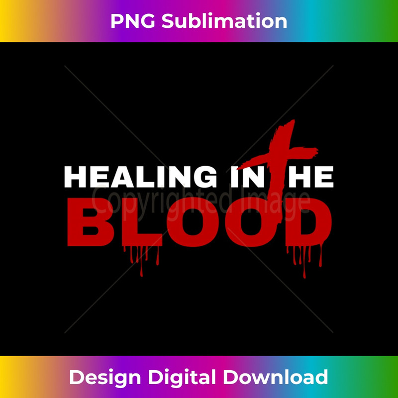 QQ-20231219-6514_Healing In The Blood Of Jesus Christ Pray I Plead The Blood Long Sleeve 1.jpg