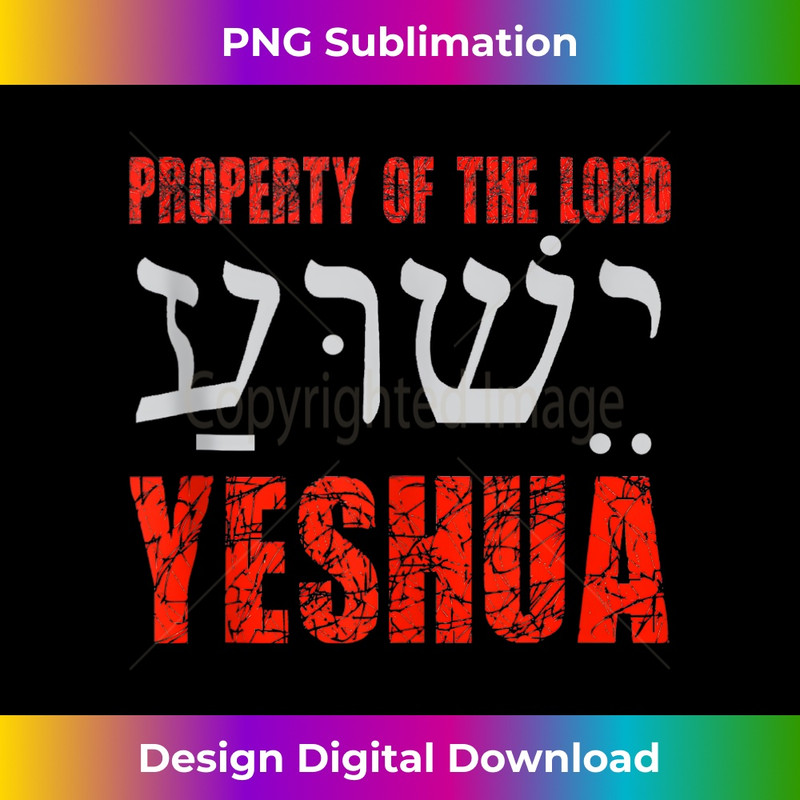 QT-20231219-12204_Property of The Lord Yeshua Religious Faith Tank Top.jpg