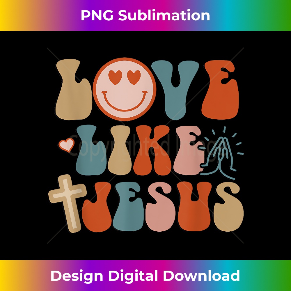 QY-20231219-10274_Love Like Jesus Retro Groovy Jesus Easter s For Women 1.jpg
