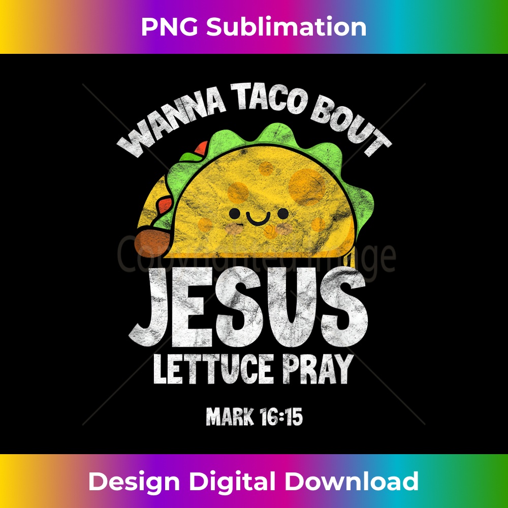 RJ-20231219-15735_Wanna Taco Bout Jesus Funny Christian Cinco de Mayo.jpg