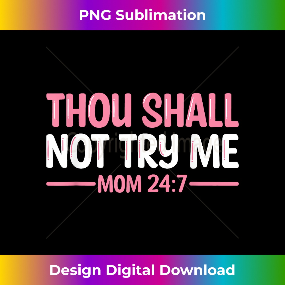 RS-20231219-14688_They Shall Not Try Me Christian Mom Mother's Day 2021.jpg