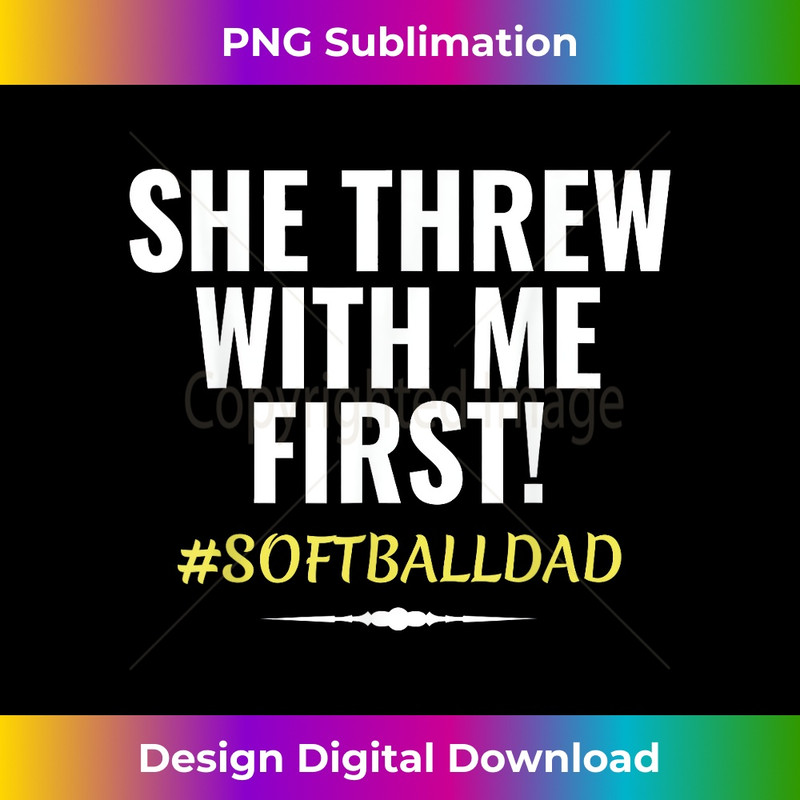 RT-20231219-13124_She Threw With me First! softballdad 2948.jpg