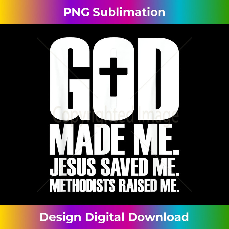 RT-20231219-6051_God Made Me. Jesus Saved Me. Methodists Raised Me - Religion 1.jpg