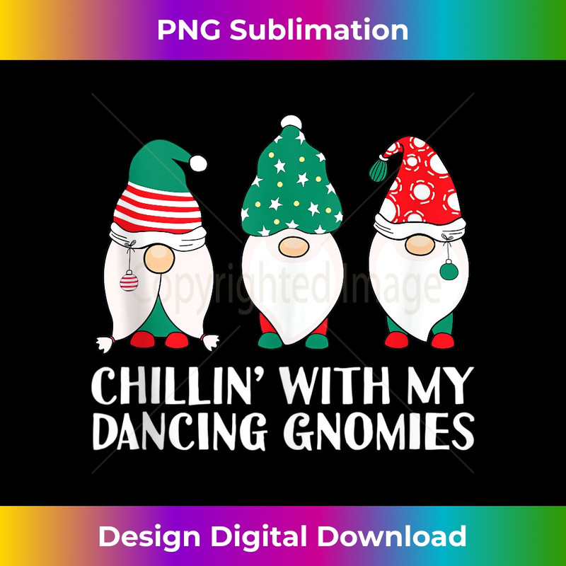 RU-20231219-1522_Chilling With My Dancing Gnomies Dancer Funny Gnome Pun Xmas Tank Top 0443.jpg