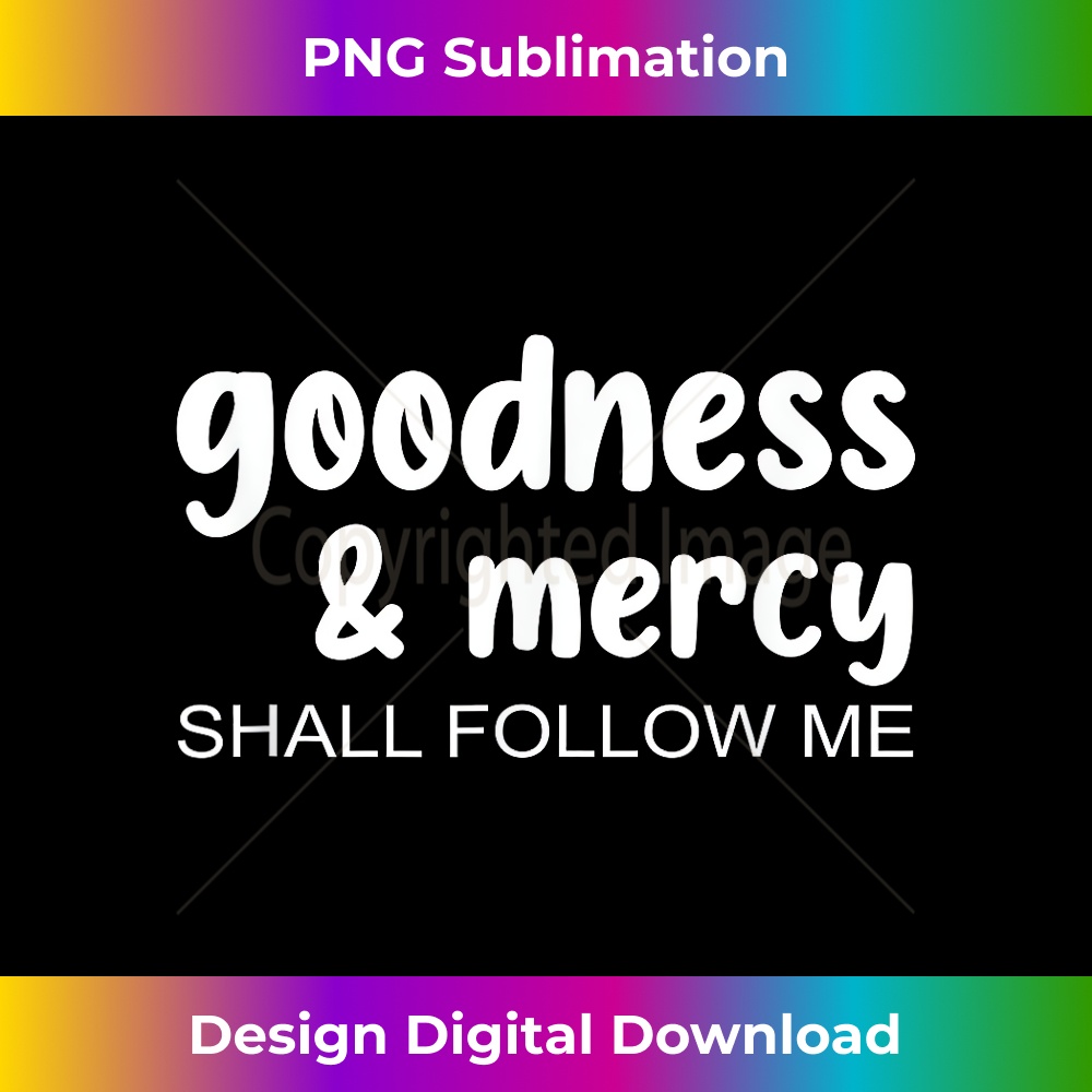 RV-20231219-6134_Goodness & Mercy Shall Follow Me 1367.jpg