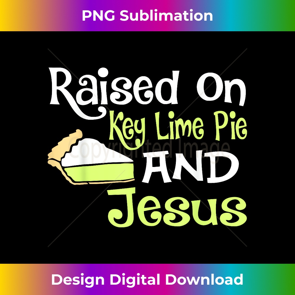 RY-20231219-12360_Raised On Key Lime Pie And Jesus Christian T- Gift.jpg