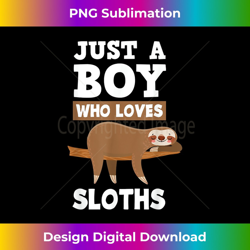 SA-20231219-10559_Men Boys Just A Boy Who Loves Sloths Cute Sloth Lover 2317.jpg