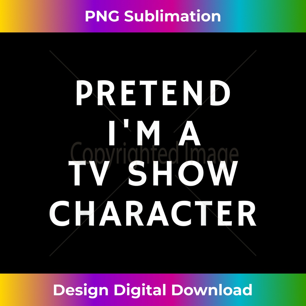 SF-20231219-5039_Funny Lazy Halloween Pretend I'm A TV Show Ch Gift Women Men 0988.jpg