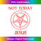 SH-20231219-11436_Not Today Jesus Baphomet Sigil Satan Satanism Atheist Humor Tank Top.jpg