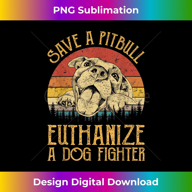 SU-20231219-12922_Save A Pitbull Euthanize A Dog Fighter Tshirt Pitbull Lovers 0881.jpg