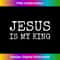 SX-20231219-8515_Jesus Is My King Every Name Will Bow Christ Faith T-s 1.jpg
