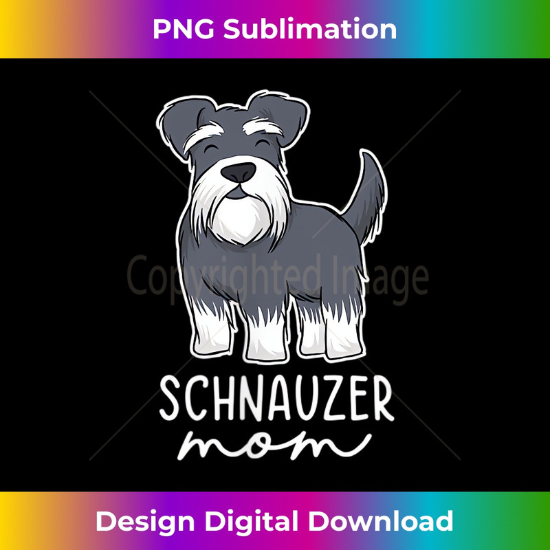 TC-20231219-13006_Schnauzer Mom Funny Mom Schnauzer Lover Mothers Day 0885.jpg