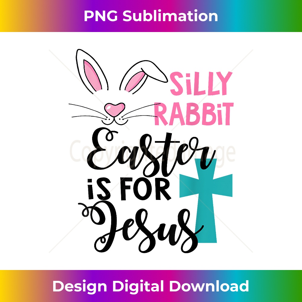 TC-20231219-13245_Silly Rabbit Easter Is For Jesus .jpg