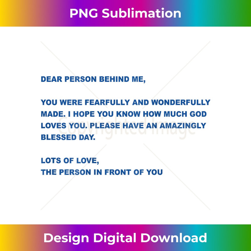 TC-20231219-3120_Dear Person Behind Me Jesus Loves You Christian Blue Text.jpg