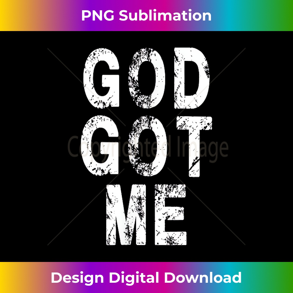 TF-20231219-5988_God Got Me Christian Religion Jesus Love.jpg