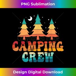 camping crew camp family camping trip camper matching group - crafted sublimation digital download - ideal for imaginative endeavors