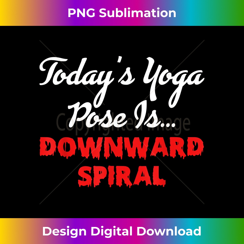 TH-20231219-15026_Today's Yoga Pose Is Downward Spiral 3032.jpg
