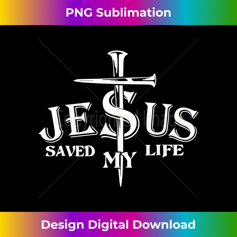 TJ-20231219-8183_Jesus Cross Christ Saved My Life Christian Religion Beliver 1.jpg