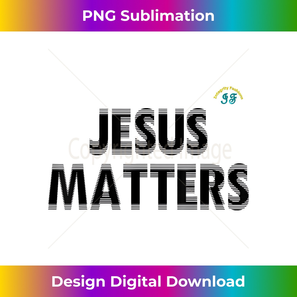 TJ-20231219-8954_Jesus Matters Christian TSHirt.jpg