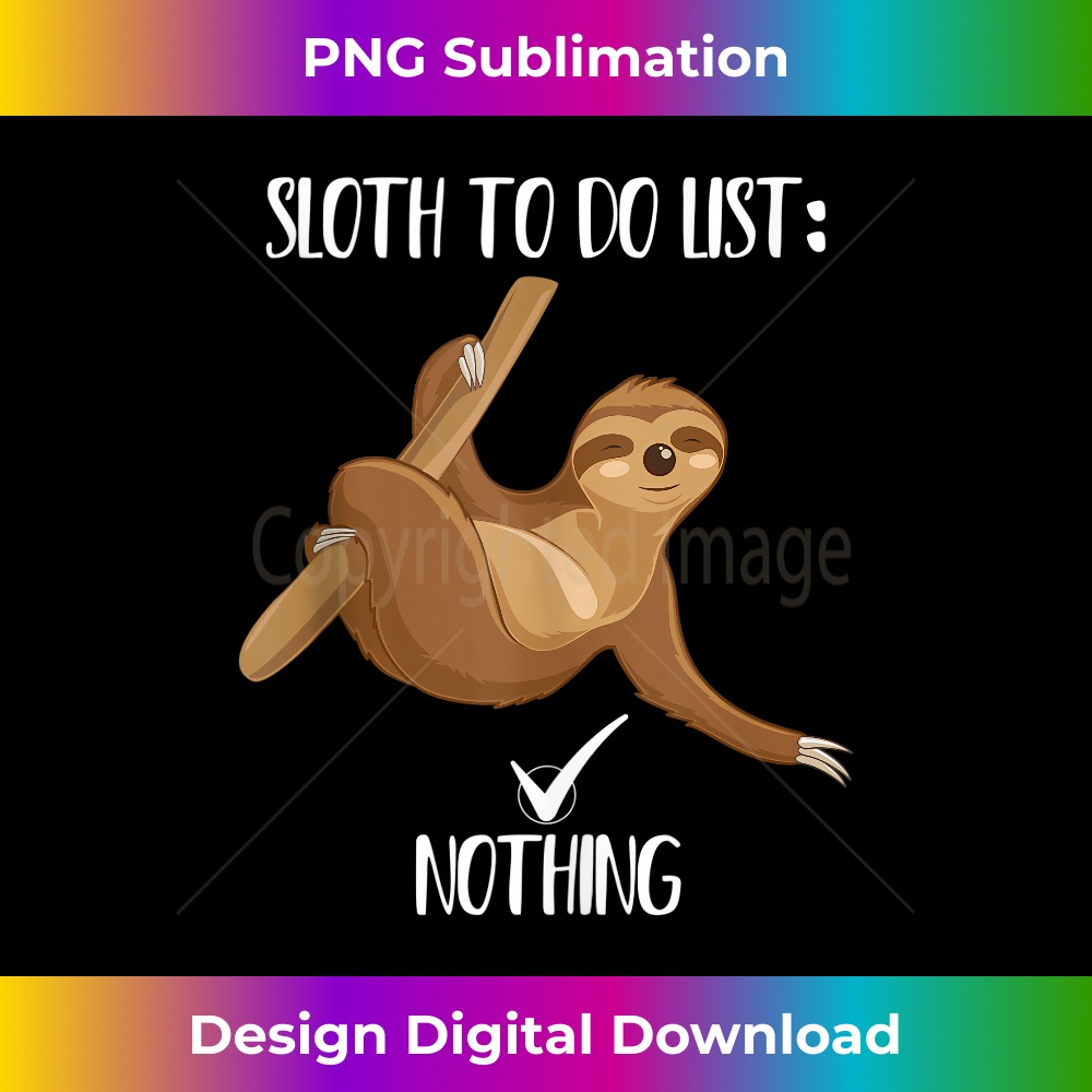 TK-20231219-13797_Sloth To Do List Nothing - Lazy Sloth - Pajama Top Women Tank Top 3428.jpg