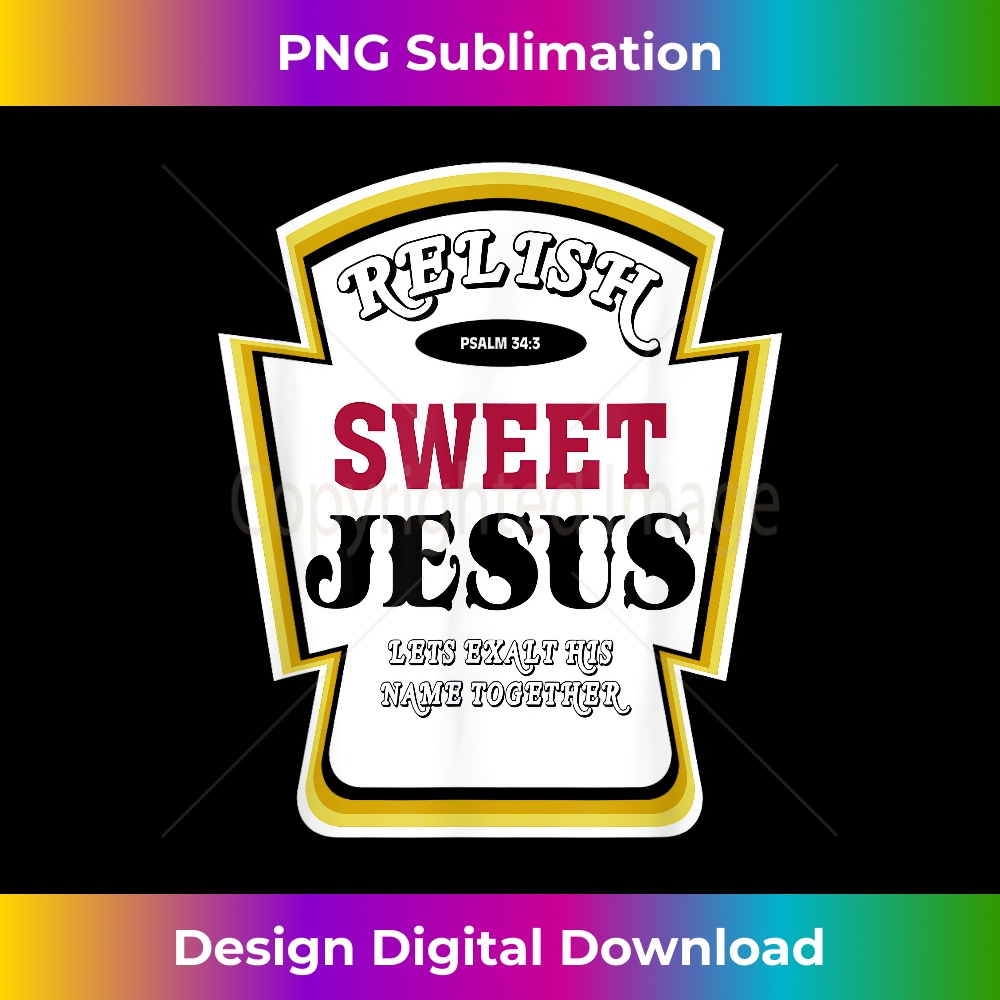 TN-20231219-12510_Relish Sweet Jesus - Parody - Psalm 34 1.jpg