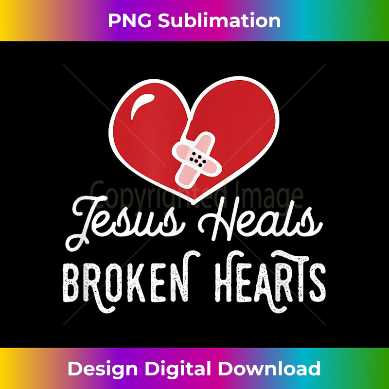 TR-20231219-7769_Inspirational Christian T- Jesus Heals Broken Hearts 1.jpg