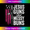 TR-20231219-8296_Jesus Guns And Messy Buns - Womens Pink USA Flag (ON BACK) Long Sleeve.jpg