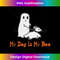 TX-20231219-10950_My Dog Is My Boo Ghost Halloween Dog Lover 0671.jpg