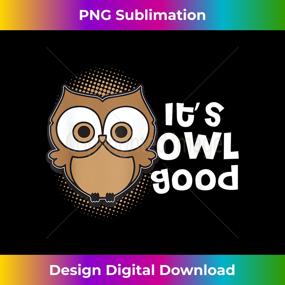 TY-20231219-4968_Funny Its Owl Good Gift Kawaii Classroom Teacher Accessories 1195.jpg