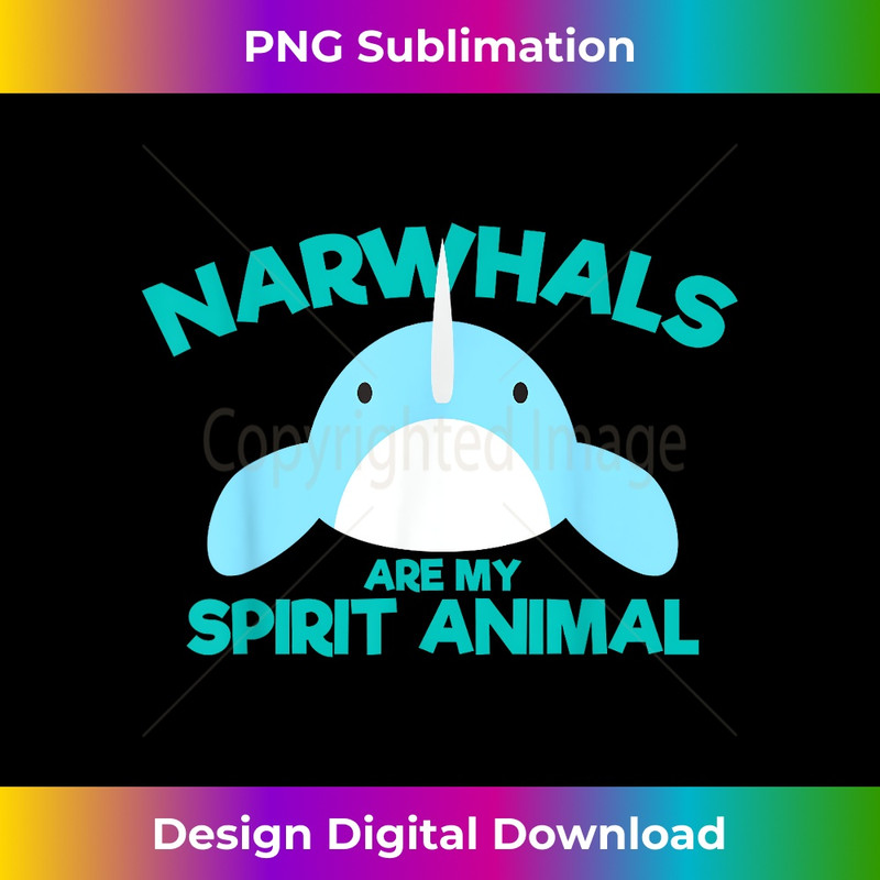 UC-20231219-11115_Narwals Spirit Animal tshirt Narwhals Are My Spirit Animal t 2484.jpg