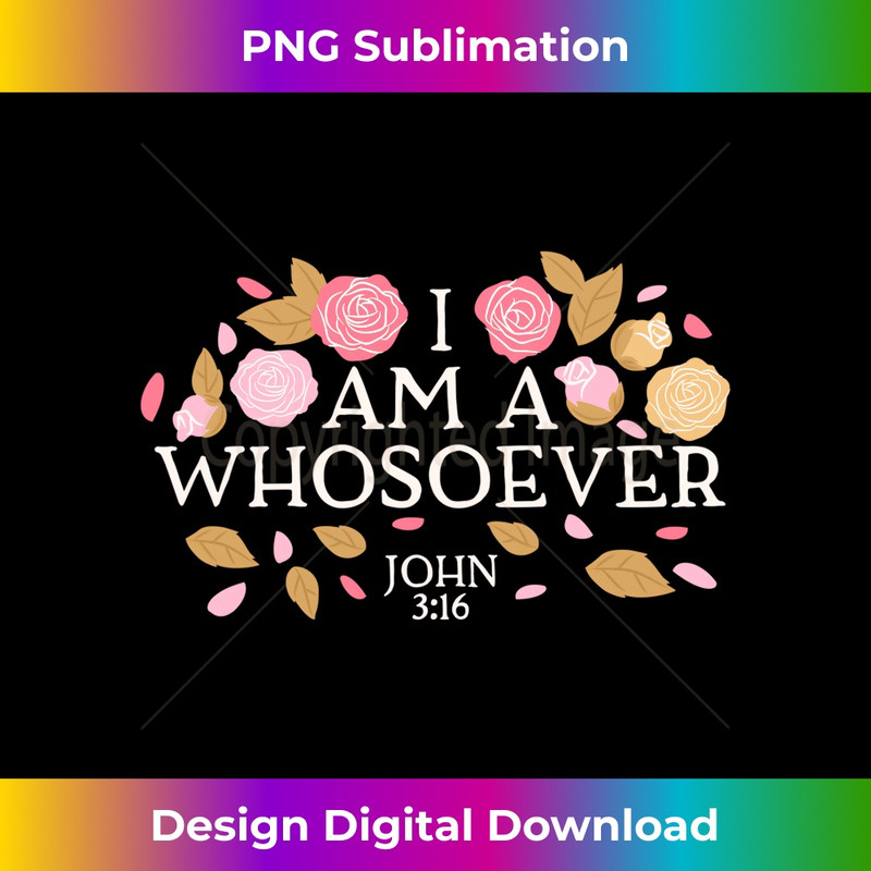UI-20231219-6721_I Am A Whosoever John 316 Jesus Christian Faith Bible Gift Long Sleeve.jpg