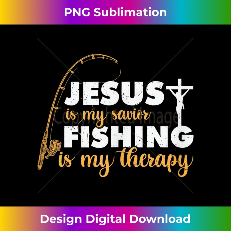 UN-20231219-5170_Funny Quote Jesus is My Savior Fishing is My Angel Tank Top 1.jpg