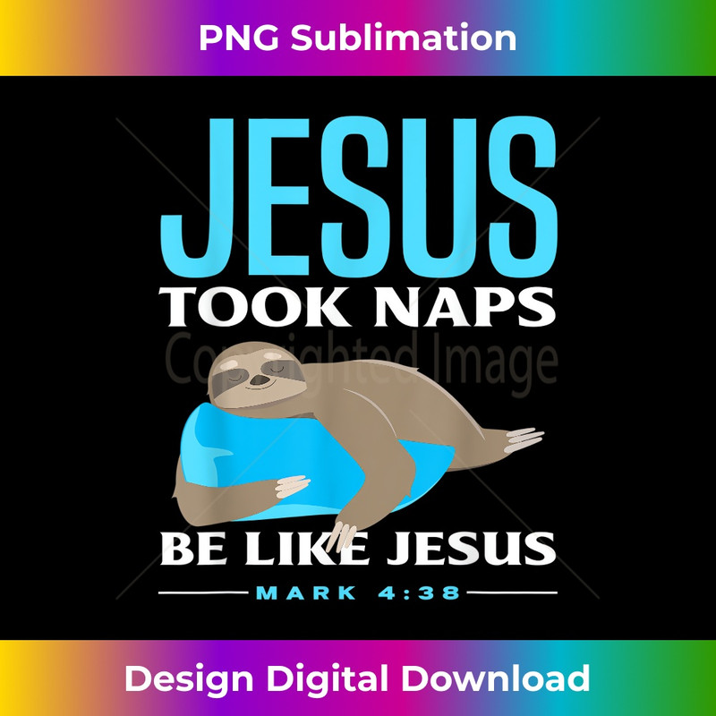 UO-20231219-1814_Christian Jesus Took Naps Sloth Lover Funny Sloth 1.jpg