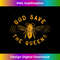 UO-20231219-734_Bee Lovers T God Save the Queen 0011.jpg