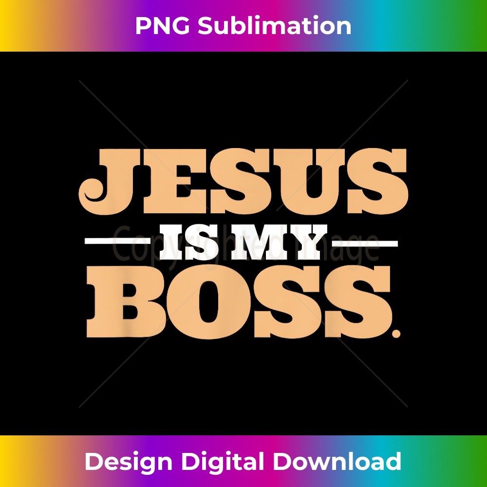 US-20231219-8472_Jesus Is My Boss 1.jpg