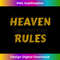 UY-20231219-4516_FUN Christian gift, HEAVEN RULES, COLORFUL JESUS FAITH BASED 1.jpg