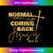 VE-20231219-11369_Normal Isnt Coming Back Jesus Is.jpg