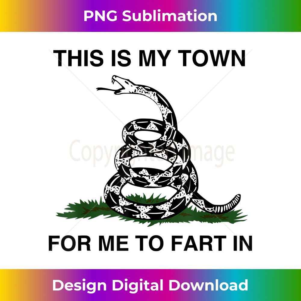 VH-20231219-14922_This Is My Town For Me To Fart In Apparel 0407.jpg