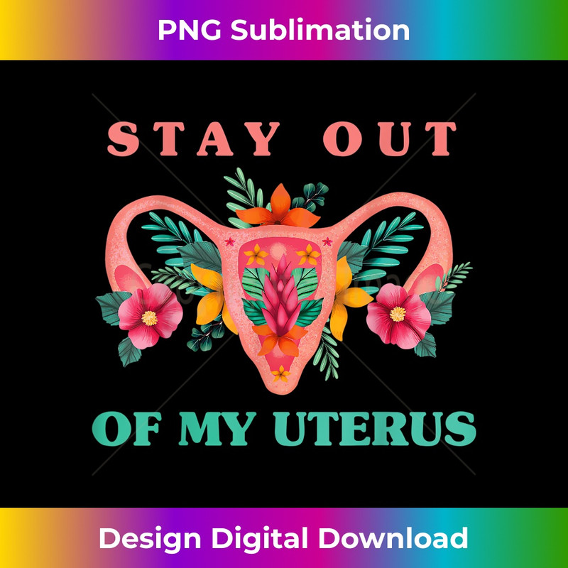 VK-20231219-14135_stay out of my uterus for women 2870.jpg