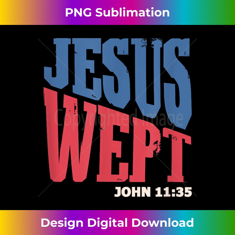 VR-20231219-9281_Jesus Wept Christian Religious Bible Scripture Verse 1.jpg