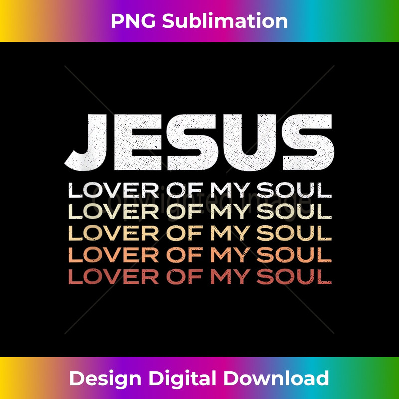 VS-20231219-8814_Jesus Lover of My Soul Son of God King of Kings Tank Top.jpg