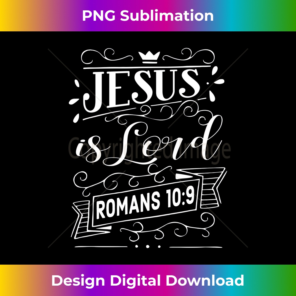 VX-20231219-12733_Romans 10 9 Jesus Is Lord Tshirt Long Sleeve.jpg